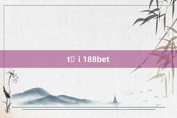 tải 188bet