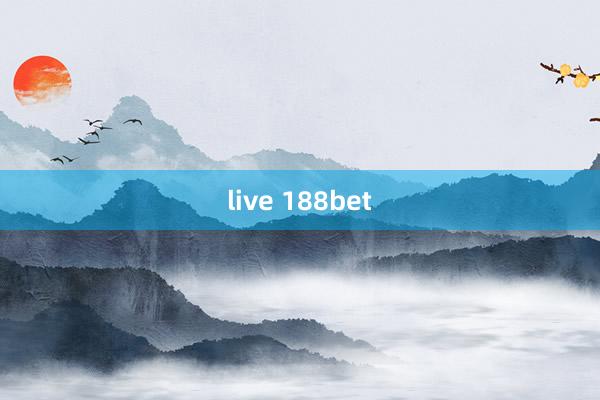 live 188bet