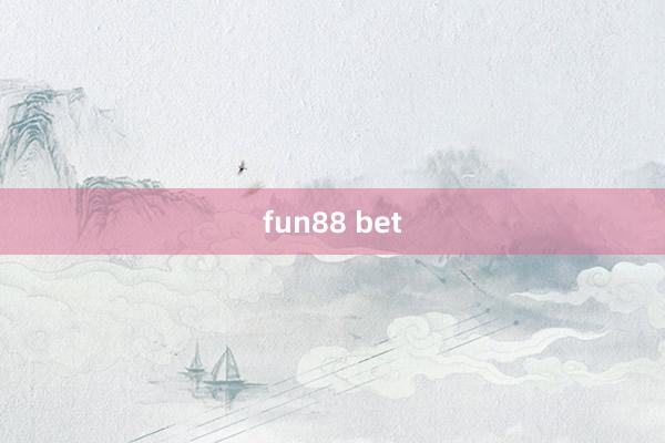 fun88 bet