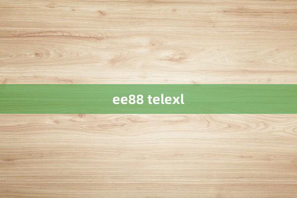 ee88 telexl