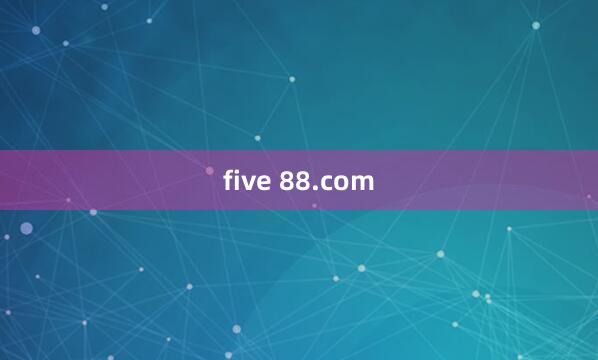 five 88.com