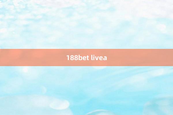 188bet livea