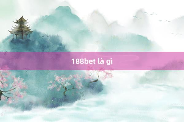 188bet là gì