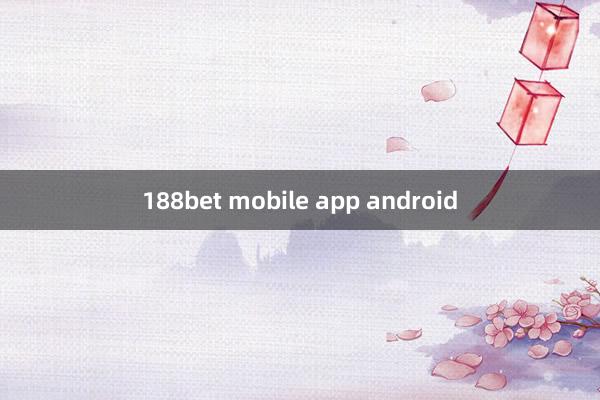 188bet mobile app android