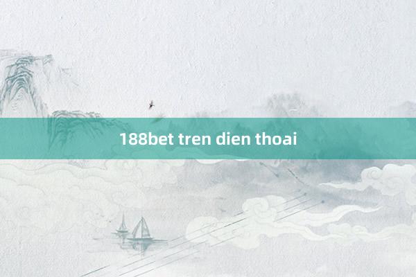 188bet tren dien thoai