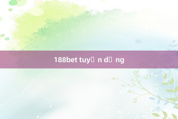 188bet tuyển dụng