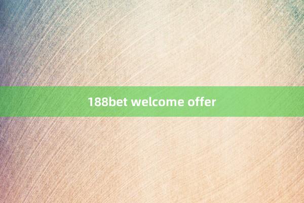 188bet welcome offer