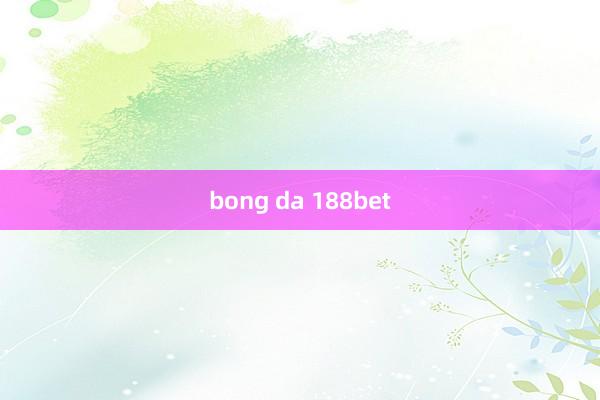 bong da 188bet