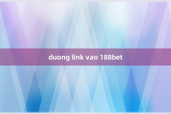 duong link vao 188bet