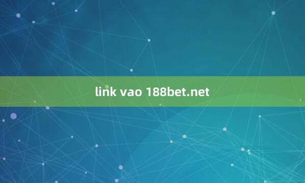 link vao 188bet.net