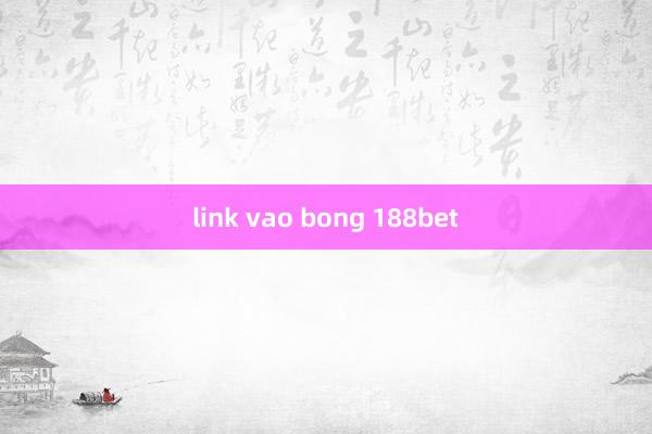 link vao bong 188bet