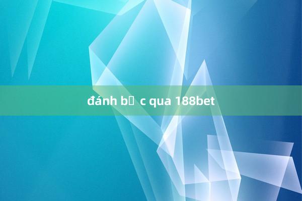 đánh bạc qua 188bet