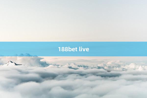 188bet live