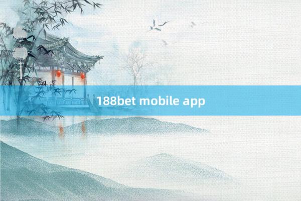 188bet mobile app