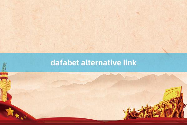 dafabet alternative link