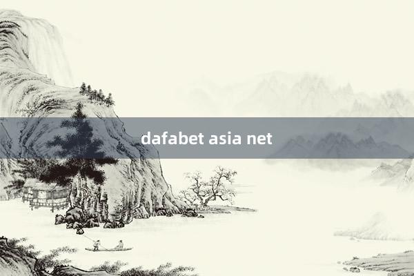 dafabet asia net