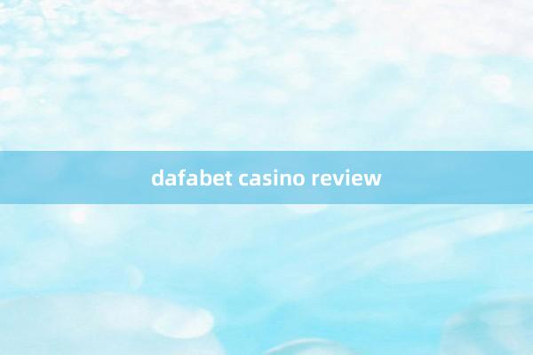 dafabet casino review