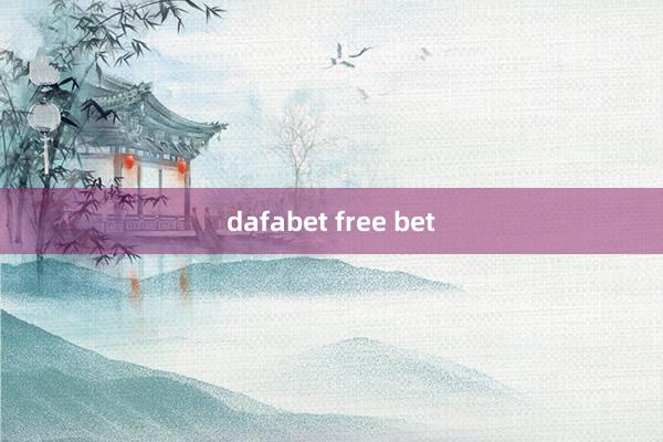 dafabet free bet