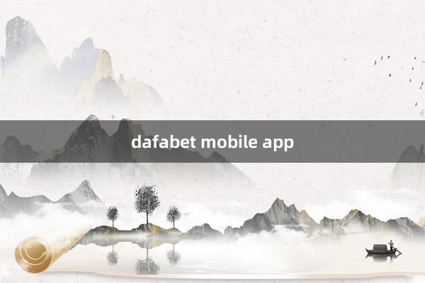 dafabet mobile app