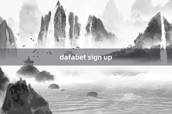 dafabet sign up