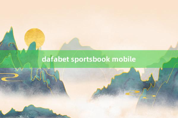 dafabet sportsbook mobile