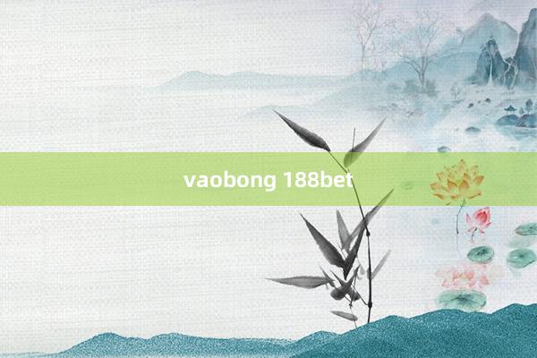 vaobong 188bet