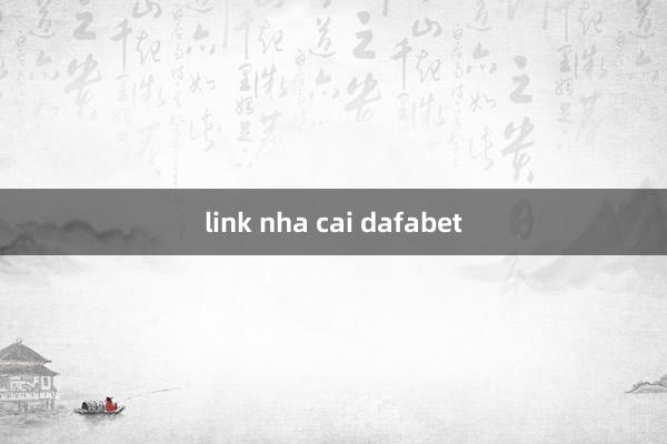 link nha cai dafabet