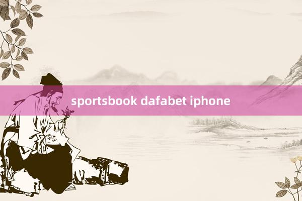 sportsbook dafabet iphone