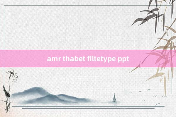 amr thabet filtetype ppt